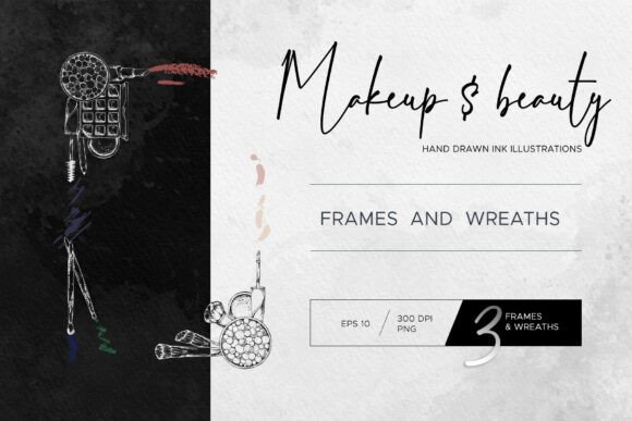 Makeup Beauty in Ink: Frames & Wreaths – A Practical Resource for Designers and Creative Professionals